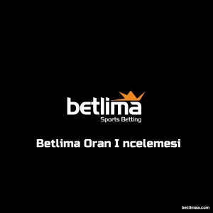 Betlima Oran İncelemesi