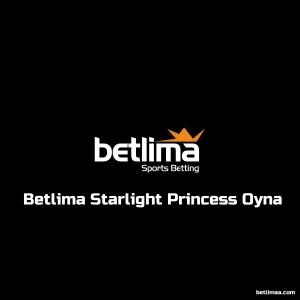 Betlima Starlight Princess Oyna